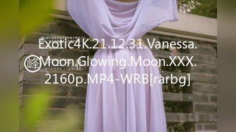 Exotic4K.21.12.31.Vanessa.Moon.Glowing.Moon.XXX.2160p.MP4-WRB[rarbg]