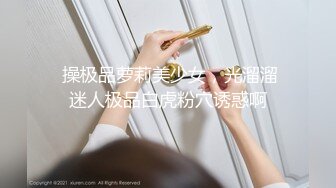 紫衣扭动骚屁股自拍