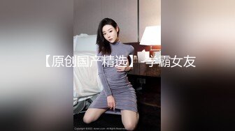 【新片速遞】甜美新人颜值美少女！应要求收费房！特写内裤掰穴特写，手指扣入水声哗哗，爽的高潮出水[1.48G/MP4/02:03:20]