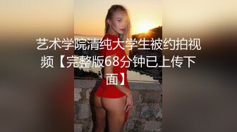 爱笑很甜美 被大肉棒小哥哥从房间操到卫生间 奶子哗哗 高潮迭起 口爆