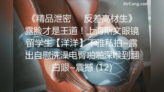 高颜值小M狗,渴望被调教,壹下找了俩壮男来家里玩3P,嘴里吃壹个,后面吃壹个,玩得不亦乐乎