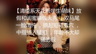 极品大胸美少妇  这对纯天然无添加的大白兔太赞了  骚穴特写水汪汪  暴