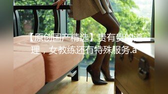 丰乳肥臀性欲超强脱掉内内给你吃肥嫩鲍鱼深喉粗大鸡巴爆操阴道不过瘾后门在干到射