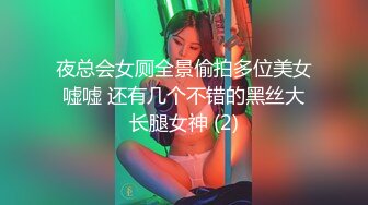 高富帅屌哥2000元约啪学院派气质网红大美女,172高挑性感身材