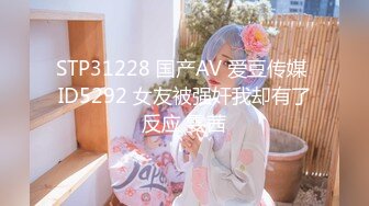 6/19最新 女友妈妈是我破处的炮友口交吃屄润滑肛门后入内射VIP1196