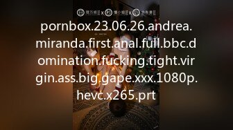 pornbox.23.06.26.andrea.miranda.first.anal.full.bbc.domination.fucking.tight.virgin.ass.big.gape.xxx.1080p.hevc.x265.prt